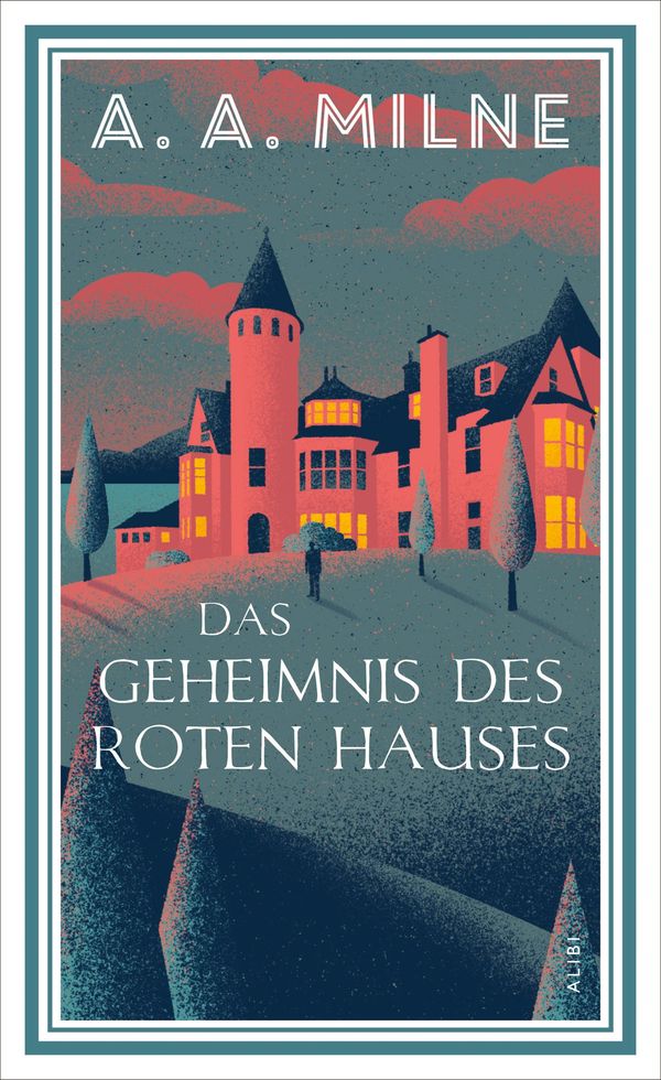 Das Geheimnis des roten Hauses - A. A. Milne (Buch)