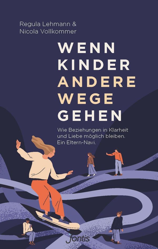 Wenn Kinder andere Wege gehen - Regula Lehmann (Buch)