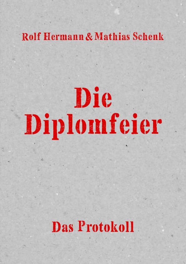 Die Diplomfeier - Rolf Hermann (Buch)