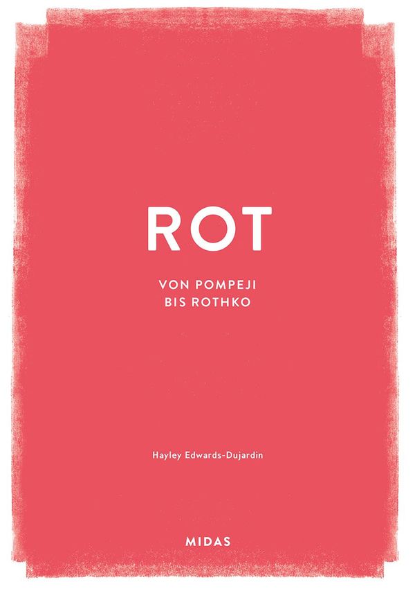 ROT (Farben der Kunst) - Hayley Edwards-Dujardin (Buch)