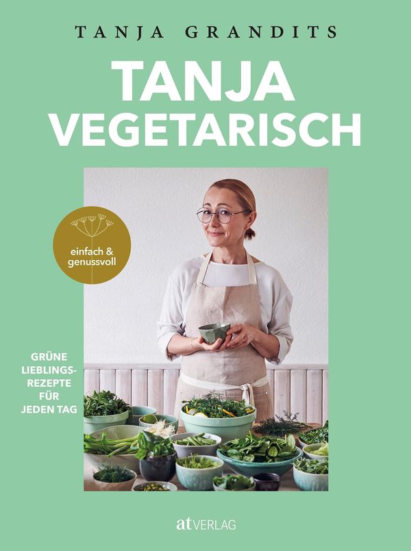 Tanja Vegetarisch - Tanja Grandits (Buch)