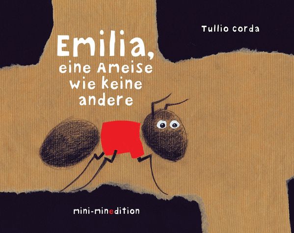 EMILIA, eine Ameise wie keine andere - Tullio Corda (Buch)