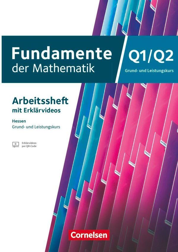 Fundamente der Mathematik 12. Schuljahr/Q1-Q2: Grund- und Leistungs...