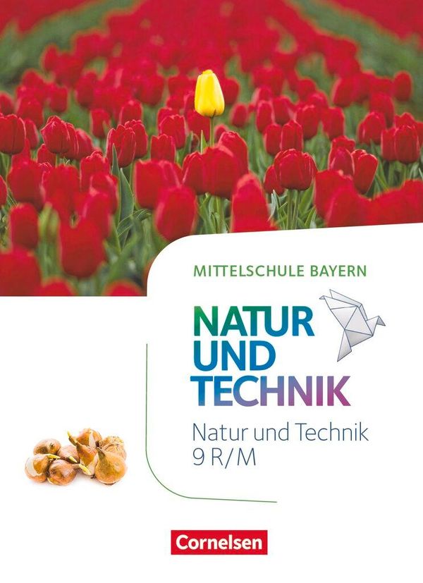 NuT - Natur und Technik 9. Jahrgangsstufe - Mittelschule Bayern - S...