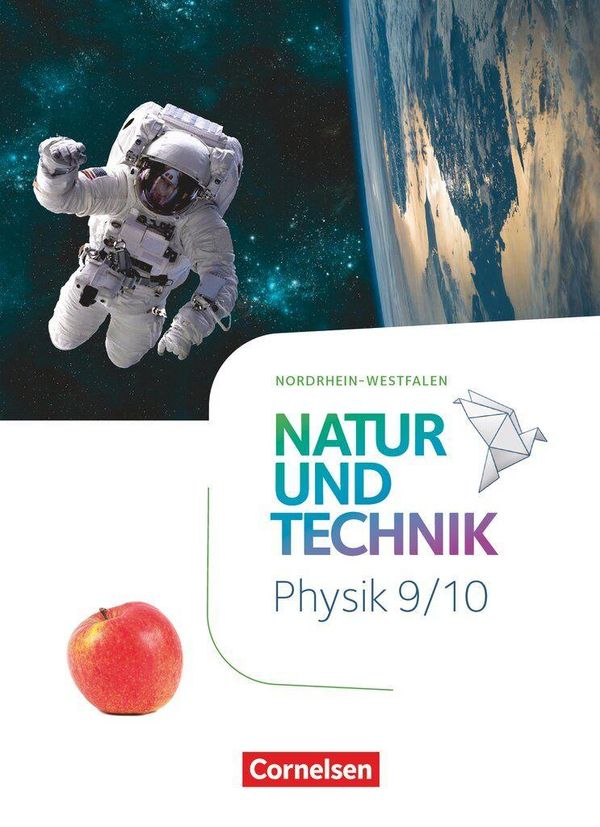 Natur und Technik 9./10. Schuljahr - Physik - Nordrhein-Westfalen -...