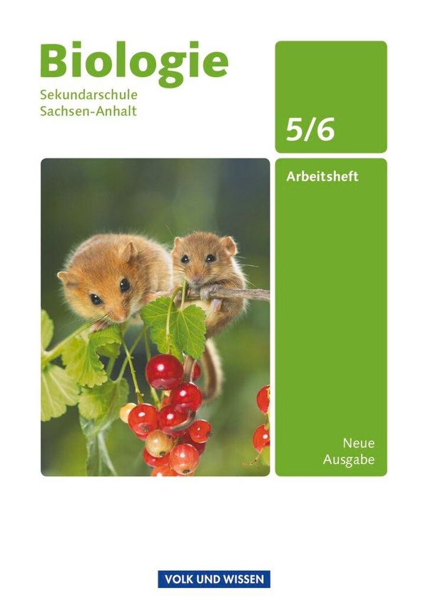 Biologie Ausgabe Volk und Wissen. Sekundarschule Sachsen-Anhalt 5./...