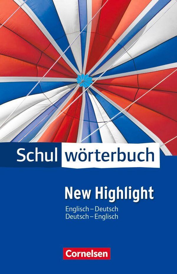 Cornelsen Schulwörterbuch New Highlight Englisch - Deutsch / Deutsc...