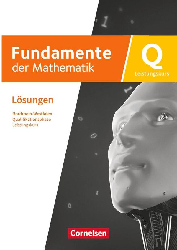 Fundamente der Mathematik - Qualifikationsphase - Leistungskurs: Sc...
