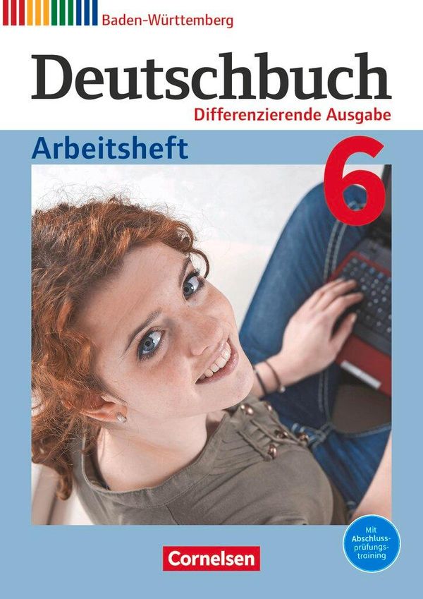 Deutschbuch Band 6 - 10. Schuljahr - Differenzierende Ausgabe Baden...