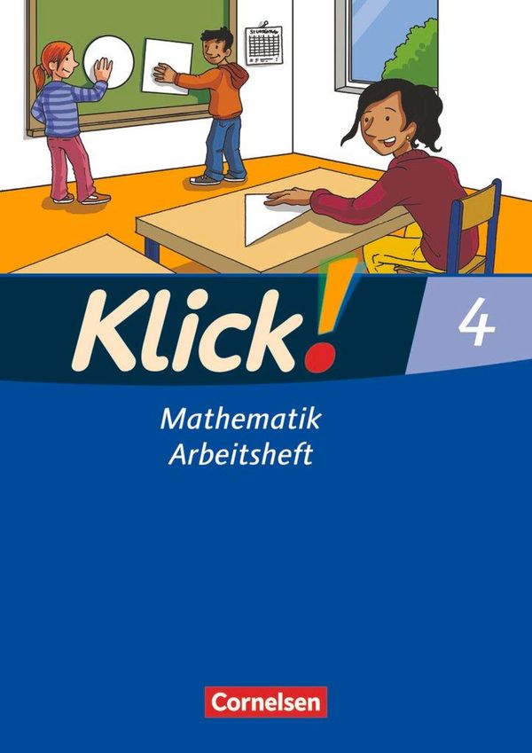 Klick! Mathematik 4. Schuljahr - Unterstufe, Förderschule - Arbeits...