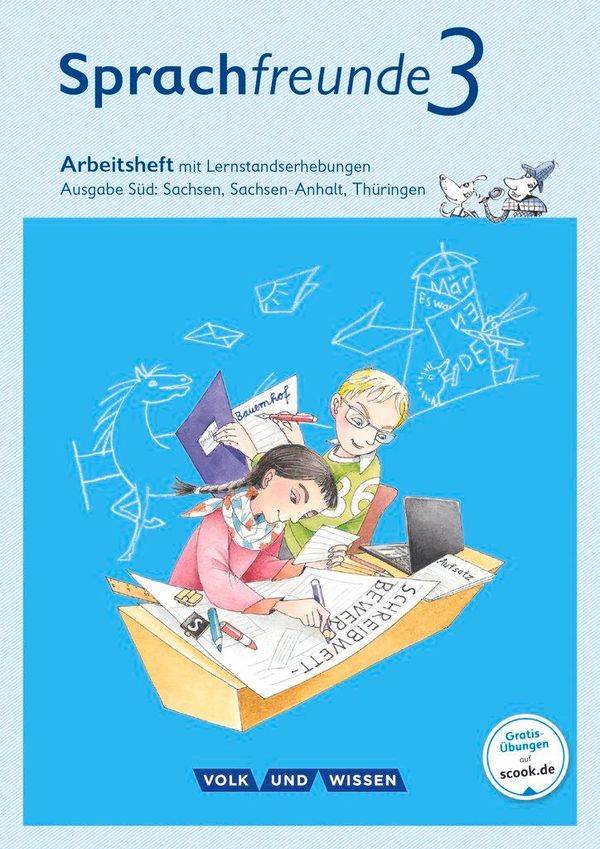 Sprachfreunde 3. Schuljahr. Arbeitsheft in Schulausgangsschrift. Au...