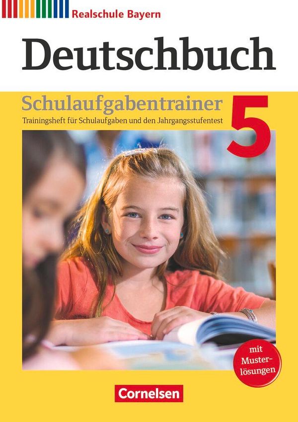 Deutschbuch - Realschule Bayern 5. Jahrgangsstufe - Schulaufgabentr...