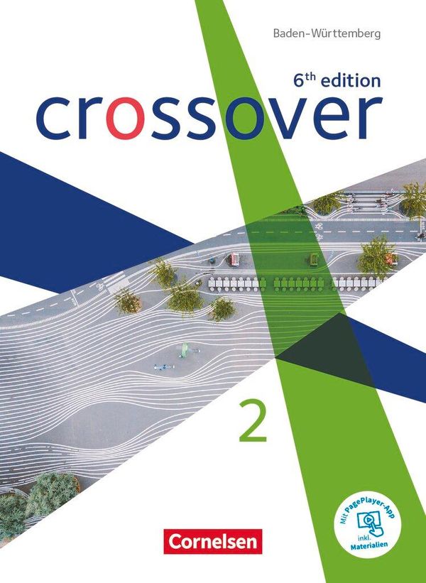 Crossover Band 2. Jahrgangsstufe 12/13. Schülerbuch. Baden-Württemb...