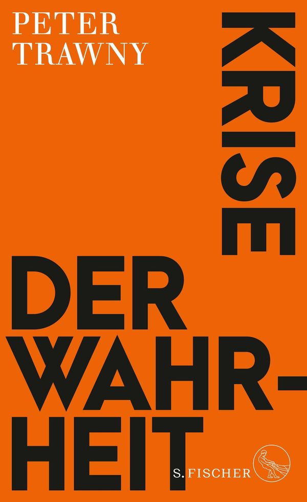 Krise der Wahrheit - Peter Trawny (Buch)