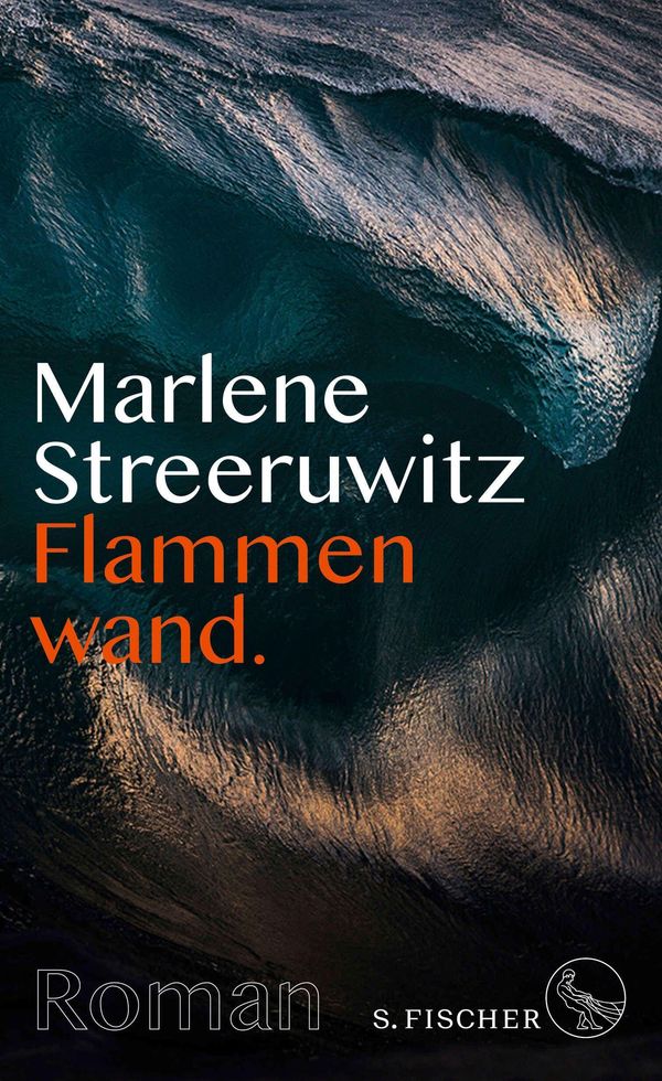 Flammenwand. - Marlene Streeruwitz (Buch)
