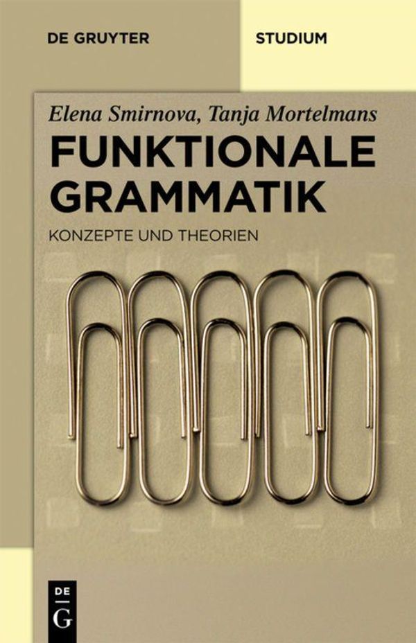 Funktionale Grammatik - Tanja Mortelmans (Buch)