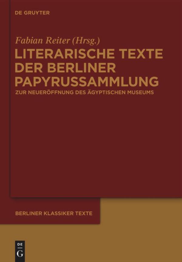 Literarische Texte der Berliner Papyrussammlung (Buch)