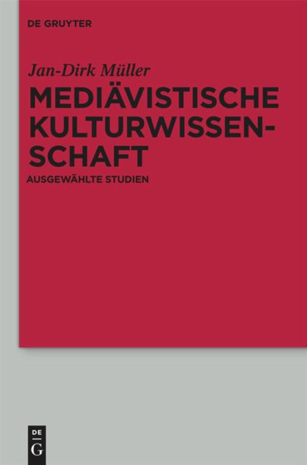 Mediävistische Kulturwissenschaft - Jan-Dirk Müller (Buch)