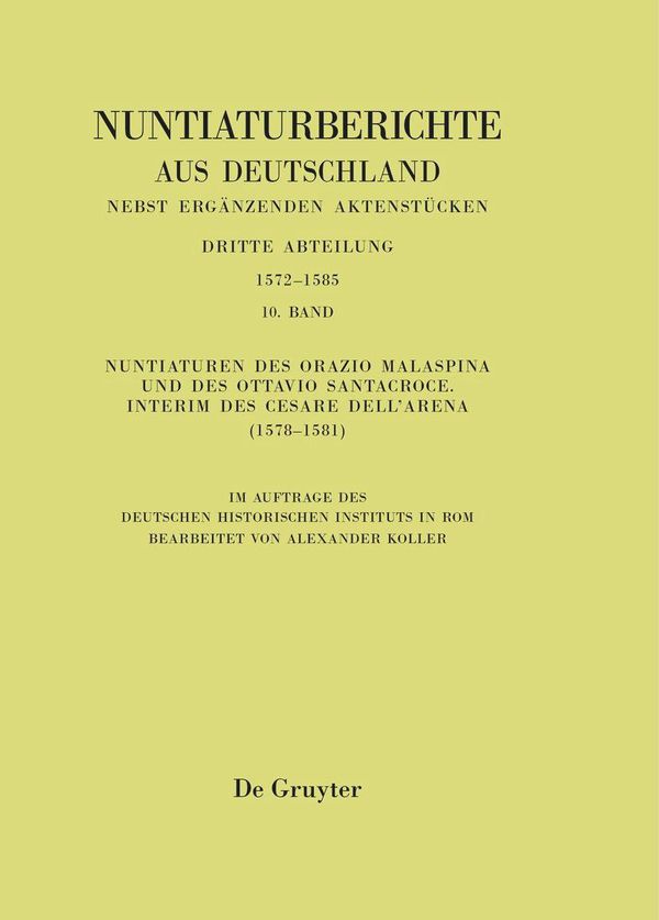 Nuntiaturen des Orazio Malaspina und des Ottavio Santacroce. Interi...