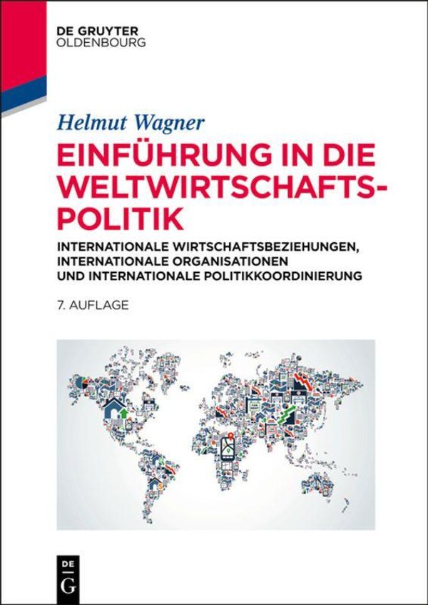 Einführung in die Weltwirtschaftspolitik - Helmut Wagner (Buch)