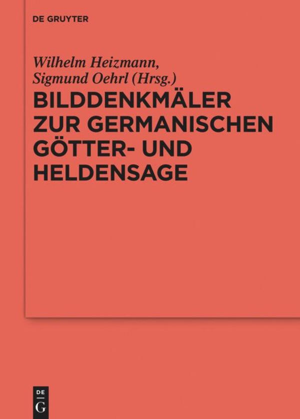 Bilddenkmäler zur germanischen Götter- und Heldensage (Buch)