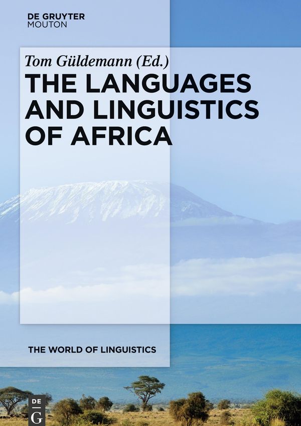 The Languages and Linguistics of Africa (Buch)