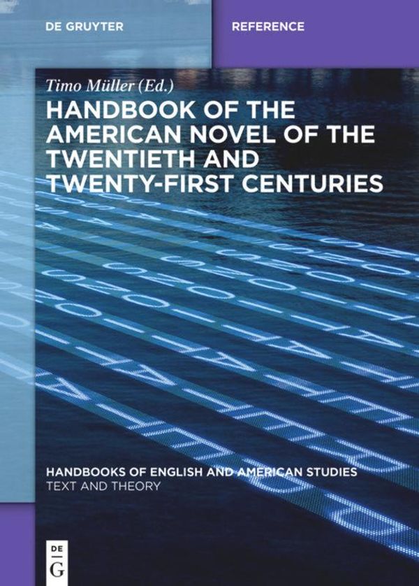 Handbook of the American Novel of the Twentieth and Twenty-First Ce...
