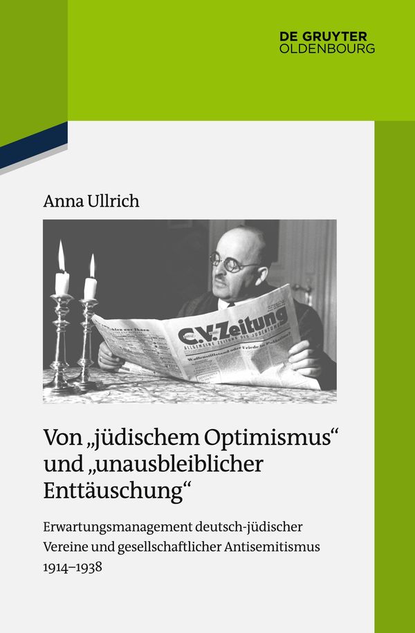 Von "jüdischem Optimismus" und "unausbleiblicher Enttäuschung" (Buch)