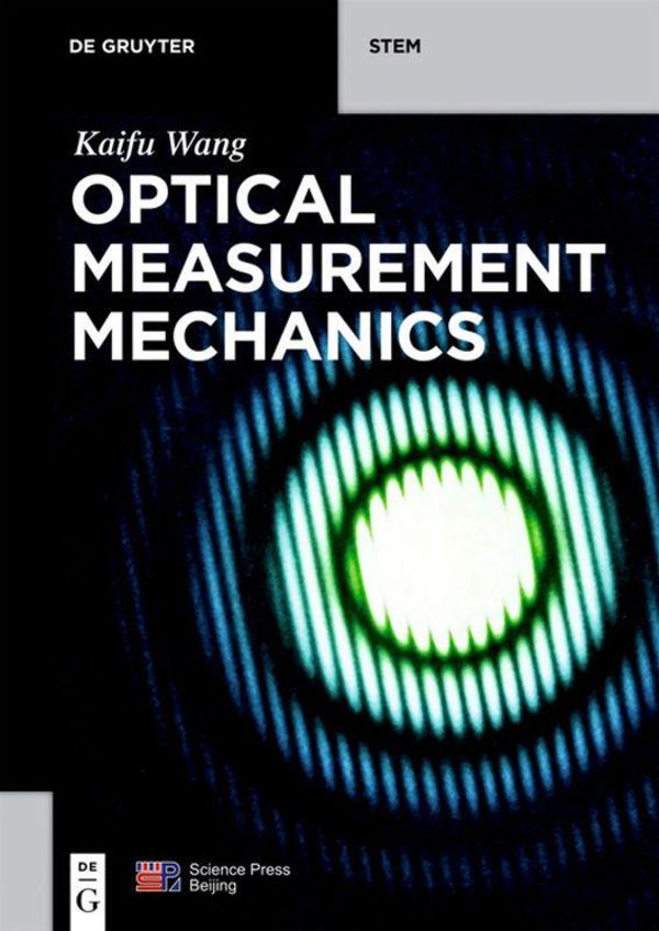 Optical Measurement Mechanics - Kaifu Wang (Buch)