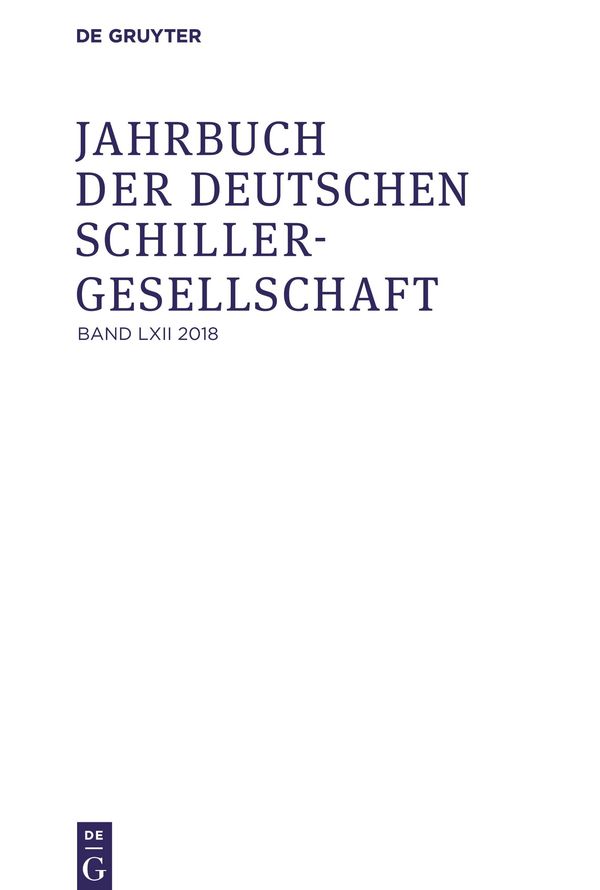 Jahrbuch der Deutschen Schillergesellschaft, Band 62, Jahrbuch der ...