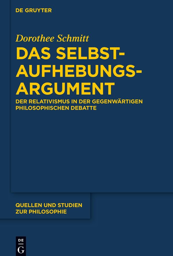 Das Selbstaufhebungsargument - Dorothee Schmitt (Buch)