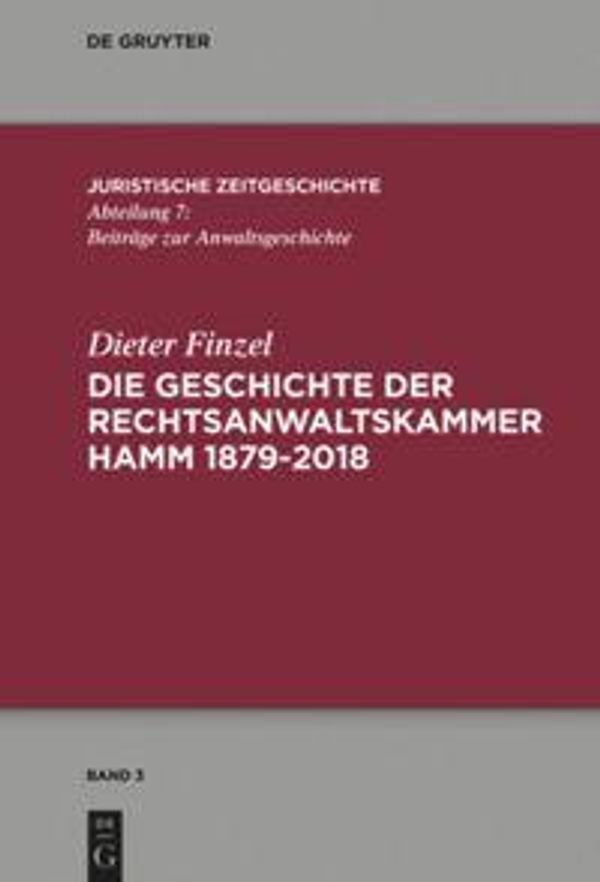 Die Geschichte der Rechtsanwaltskammer Hamm - Dieter Finzel (Buch)