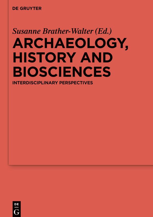 Archaeology, history and biosciences (Buch)