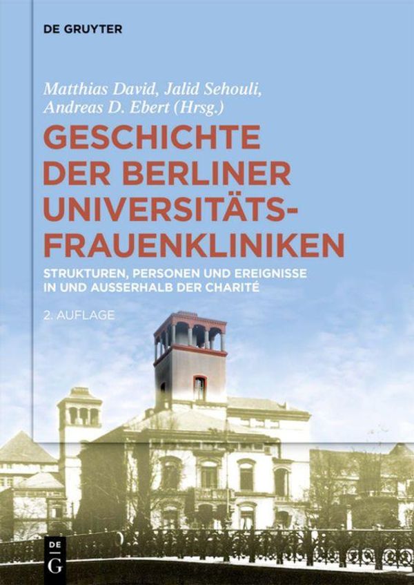 Geschichte der Berliner Universitäts-Frauenkliniken (Buch)