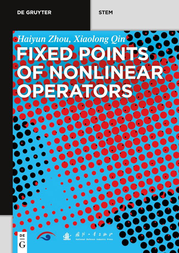Fixed Points of Nonlinear Operators - Haiyun Zhou (Buch)