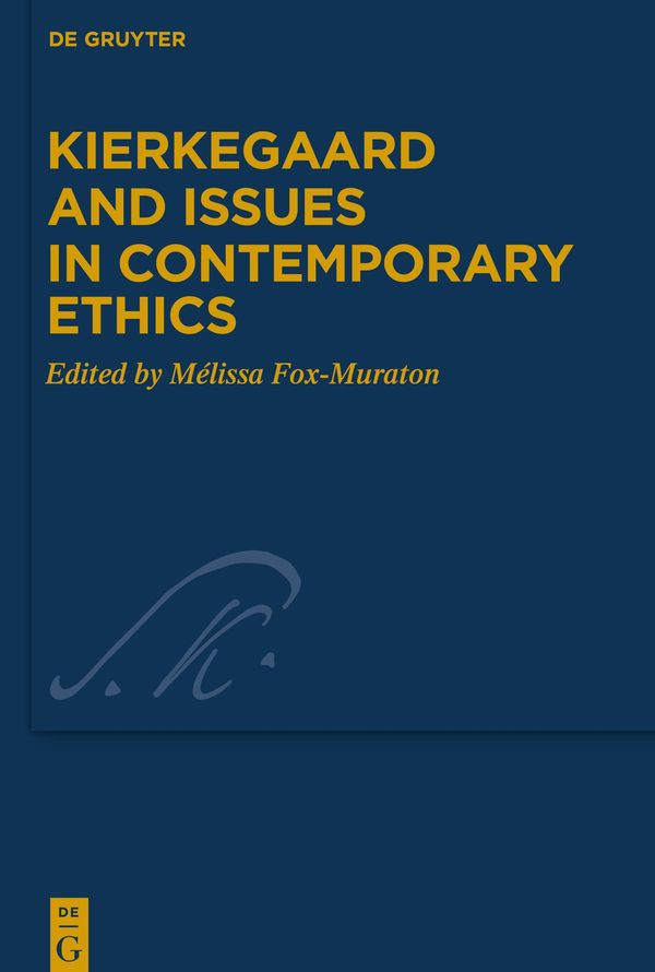 Kierkegaard and Issues in Contemporary Ethics (Buch)