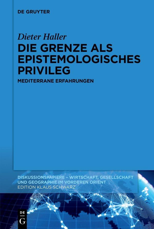 Die Grenze als epistemologisches Privileg - Dieter Haller (Buch)