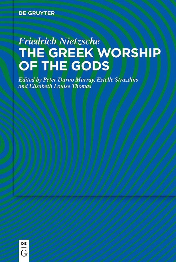 The Greek Worship of the Gods - Friedrich Nietzsche (Buch)