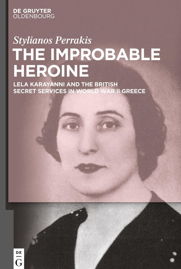 The Improbable Heroine - Stylianos Perrakis (Buch)