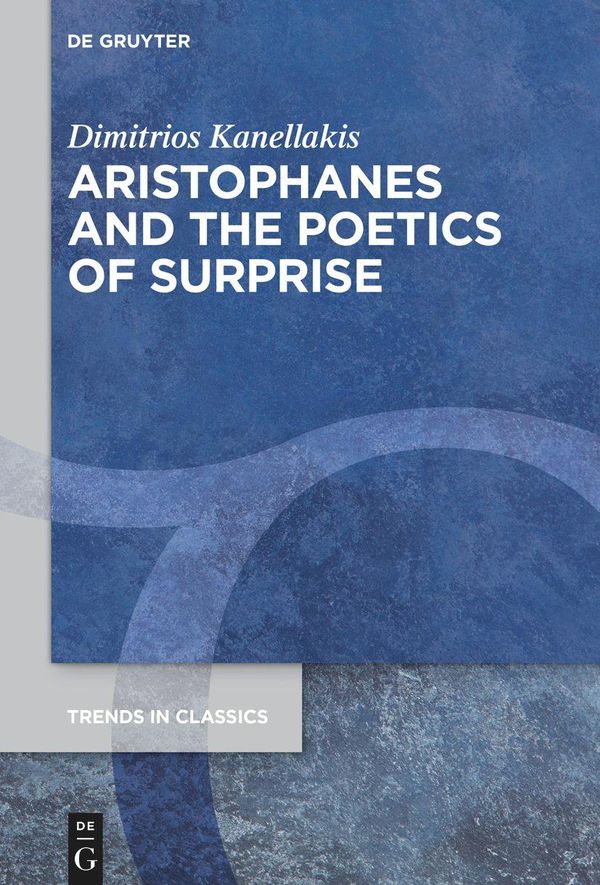 Aristophanes and the Poetics of Surprise - Dimitrios Kanellakis (Buch)