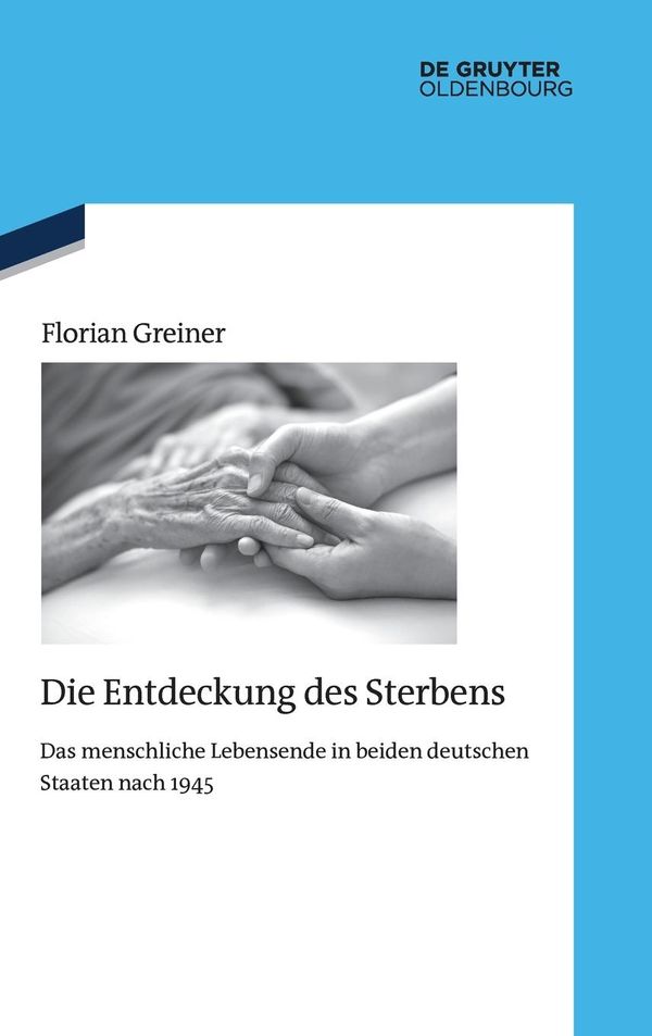 Die Entdeckung des Sterbens - Florian Greiner (Buch)