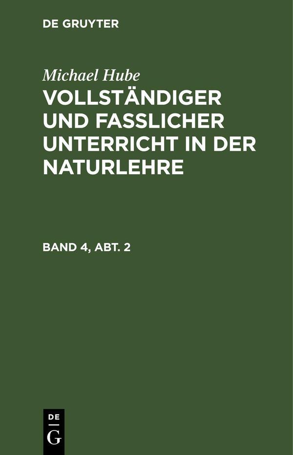 Michael Hube: Vollständiger und fasslicher Unterricht in der Naturl...