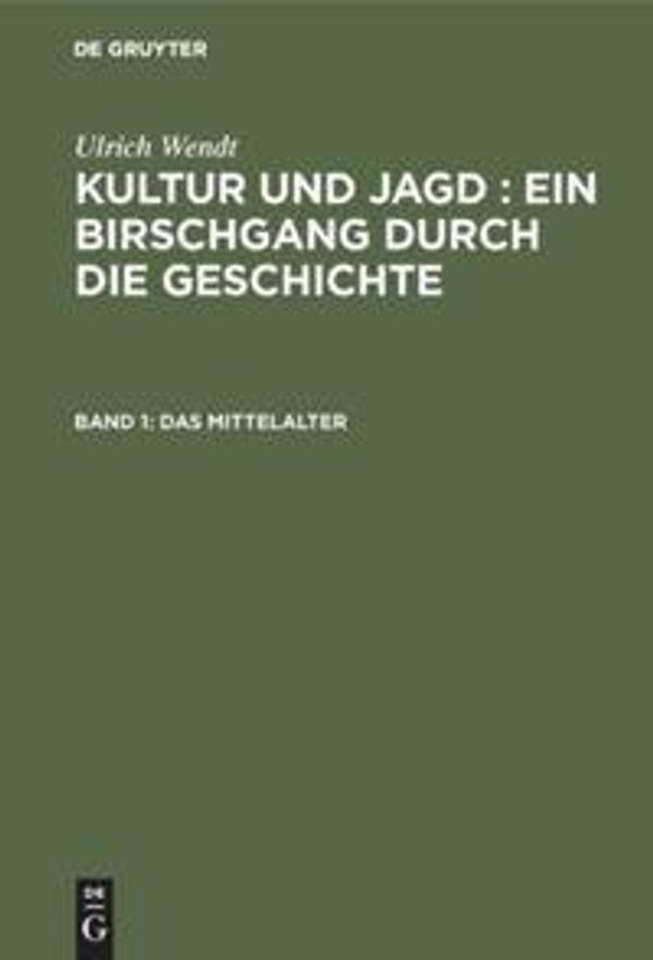 Das Mittelalter - Ulrich Wendt (Buch)