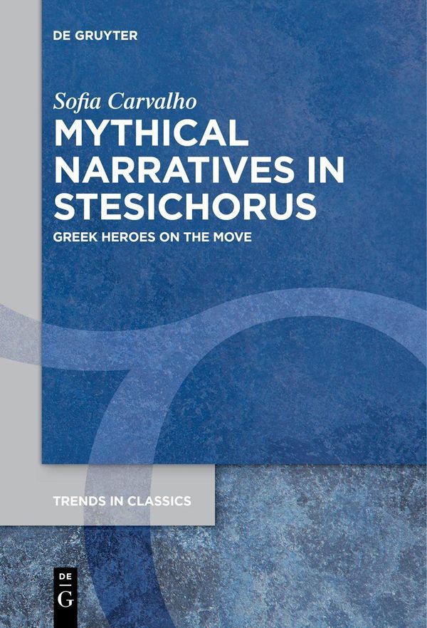 Mythical Narratives in Stesichorus - Sofia Carvalho (Buch)