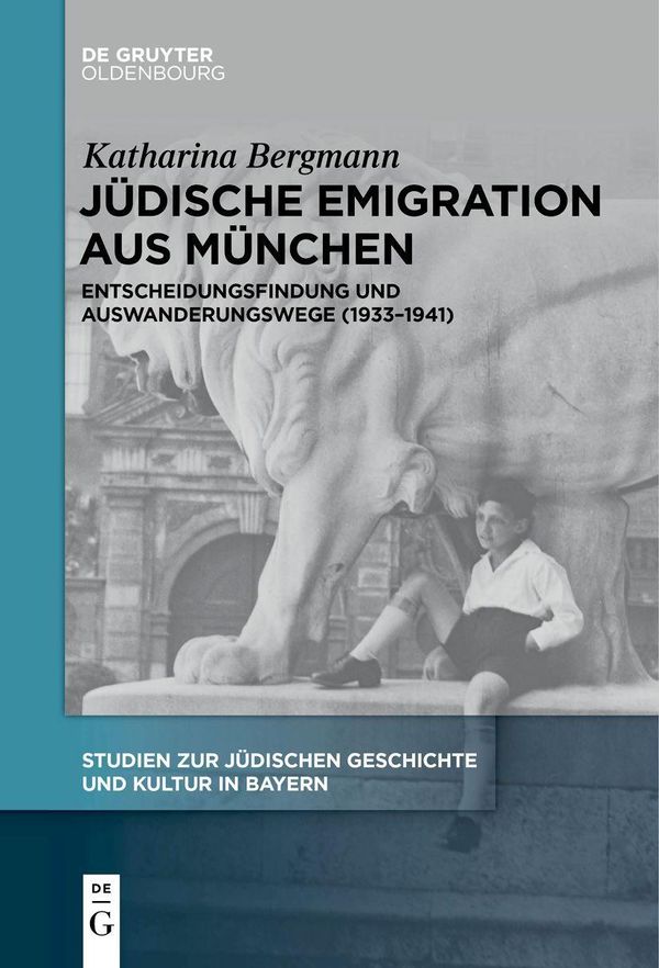 Jüdische Emigration aus München - Katharina Bergmann (Buch)