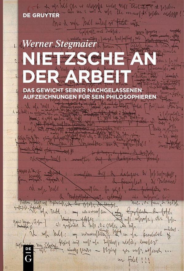 Nietzsche an der Arbeit - Werner Stegmaier (Buch)