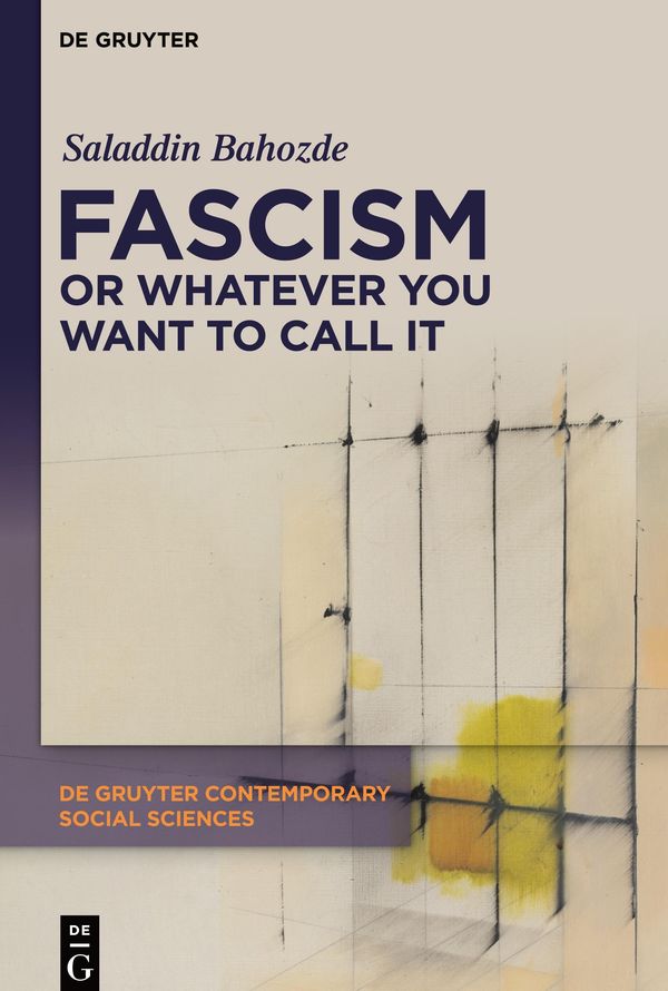 Fascism or Whatever You Want to Call It - Saladdin Bahozde (Buch)