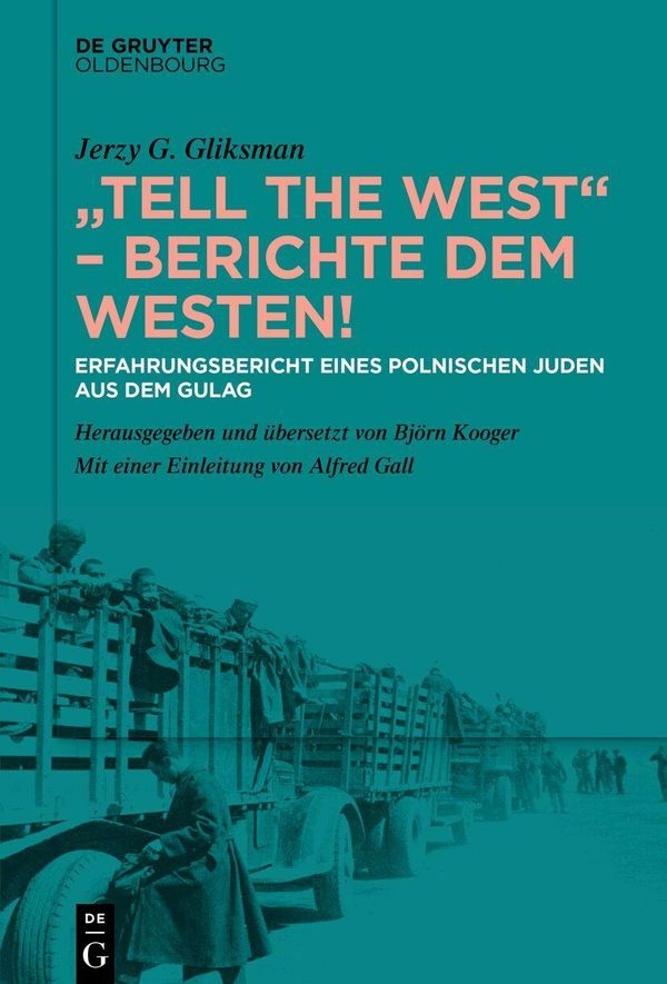 "Tell the West" - Berichte dem Westen! - Jerzy G. Gliksman (Buch)