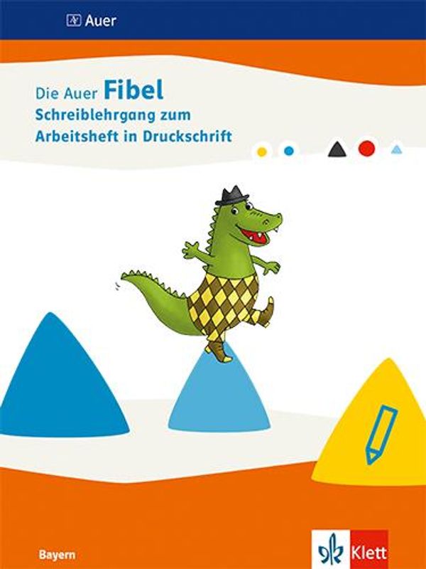 Die Auer Fibel. Arbeitsheft in Druckschrift: Teil A, Teil B und Sch...