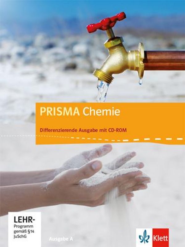 Prisma Chemie 7.-10. Schuljahr. Ausgabe A. Schülerbuch mit Schüler-...